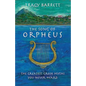 The Song of Orpheus: The Greatest Greek Myths You Never Heard - Paperback