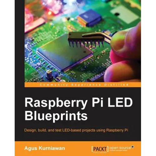 Raspberry Pi LED Blueprints - Paperback