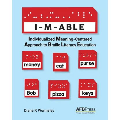 I-M-Able: Individualized Meaning-Centered Approach to Braille Literacy Education - Paperback