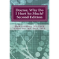 Doctor, Why Do I Hurt So Much?: How to Combat Your Arthritis or Arthritis-Like Condition and Start Enjoying an Active Life - Paperback