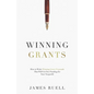 Winning Grants: How to Write Winning Grant Proposals That Will Get You Funding for Your Nonprofit - Paperback