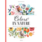 Colors in Nature - Hardcover