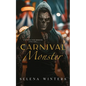 Carnival Monster: A Dark Carnival Romance - Paperback