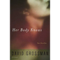 Her Body Knows: Two Novellas - Paperback