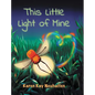 This Little Light Of Mine - Hardcover