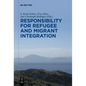 Responsibility for Refugee and Migrant Integration - Paperback
