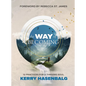 The Way of Becoming: 12 Practices For A Thriving Soul - Hardcover
