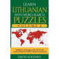 Learn Lithuanian with Word Search Puzzles Volume 2: Learn Lithuanian Language Vocabulary with 130 Challenging Bilingual Word Find Puzzles for All Ages - Paperback
