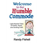 Welcome to Our Humble Commode - Paperback