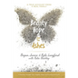 Beauty and Hope from the Ashes: A Journey Through Life, Tragedy, Hope, Community, and Faith - Paperback