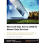 Microsoft SQL Server 2008 R2 Master Data Services - Paperback