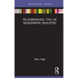 Re-examining the UK Newspaper Industry - Hardcover