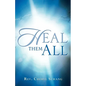 Heal Them All - Paperback
