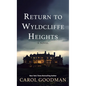 Return to Wyldcliffe Heights - Library Binding