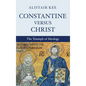 Constantine versus Christ - Hardcover