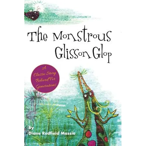 The Monstrous Glisson Glop - Hardcover