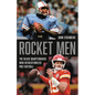 Rocket Men: The Black Quarterbacks Who Revolutionized Pro Football - Hardcover