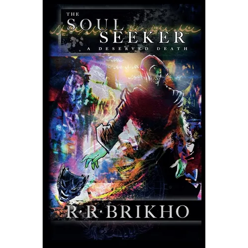The Soul Seeker: A Deserved Death - Paperback