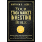 Your Stock Market Investing Bible: Warren Buffett and Benjamin Graham Value Investing Strategies How to Become Intelligent Investor - Paperback