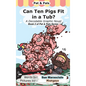 Can Ten Pigs Fit in a Tub?: A Decodable Graphic Novel - Hardcover