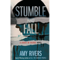 Stumble & Fall - Paperback
