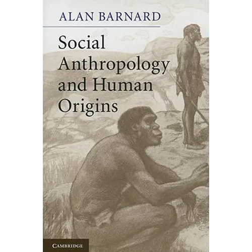 Social Anthropology and Human Origins - Paperback
