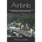 Airbnb: Step by step guide on how to make a profit and passive income with Airbnb investing - Paperback