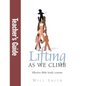 Lifting As We Climb: Teacher's Guide: Effective Bible Study Lessons - Paperback