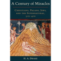 Century of Miracles - Paperback