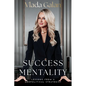 Success Mentality: Lessons from a Geopolitical Strategist - Paperback
