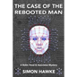 The Case of the Rebooted Man: A Robin Hood and Associates Mystery - Paperback