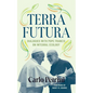 Terrafutura: Dialogues with Pope Francis on Integral Ecology - Hardcover