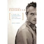 Understanding Paranoia: A Guide for Professionals, Families, and Sufferers - Hardcover