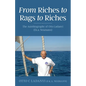 From Riches to Rags to Riches: The Autobiography of Otto Ladanyi (f.k.a. Neumann) - Paperback