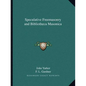 Speculative Freemasonry and Bibliotheca Masonica - Paperback