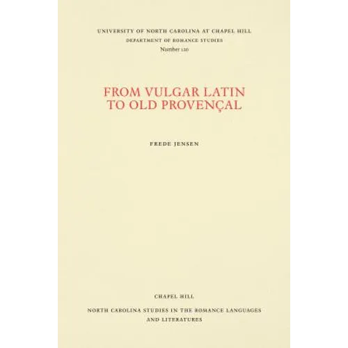 From Vulgar Latin to Old Provençal - Paperback