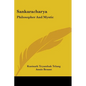 Sankaracharya: Philosopher And Mystic - Paperback