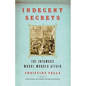Indecent Secrets: The Infamous Murri Murder Affair - Paperback
