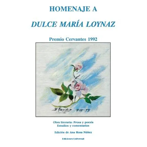 Homenaje a Dulce Maria Loynaz: Premio Cervantes 1992 - Paperback