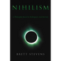 Nihilism: A Philosophy Based In Nothingness And Eternity - Paperback