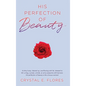 His Perfection of Beauty - Hardcover
