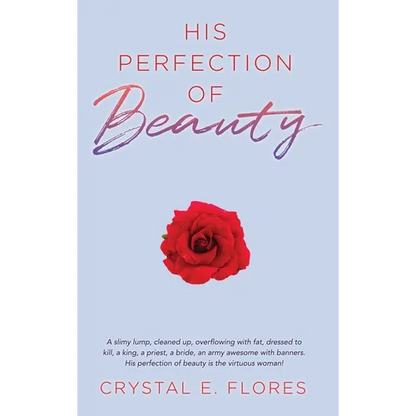 His Perfection of Beauty - Hardcover