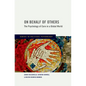 On Behalf of Others: The Psychology of Care in a Global World - Hardcover