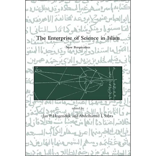 The Enterprise of Science in Islam: New Perspectives - Paperback
