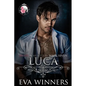 Luca: Friends-to-Lovers Dark Mafia Romance - Paperback