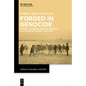 Forged in Genocide: Migrant Workers Shaping Colonial Capitalism in Namibia, 1890-1925 - Hardcover