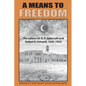 A Means to Freedom: The Letters of H. P. Lovecraft and Robert E. Howard (Volume 1) - Paperback