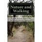 Nature and Walking - Paperback