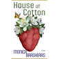 House of Cotton - Library Binding