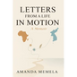 Letters From A Life In Motion: A Memoir - Paperback